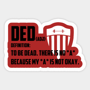 BSF - DED DEAD Sticker